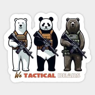 We Tactical Bears Sticker